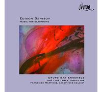 Edison Denisov - Music For Saxophone (Temez, Grupo Sax Ensemble)