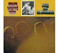 Edison Electric Band - Bless You, Dr. Woodward