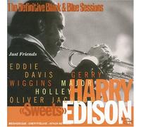 Edison, Harry - Just Friends: The Definitive Black & Blue Sessions