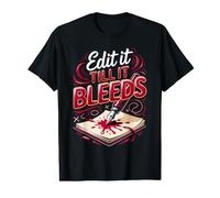 Edit It Till It Bleeds Copywriter Copywriting Value Graphic T-Shirt