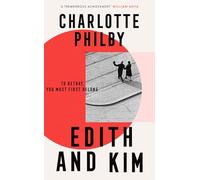 Edith and Kim: The brilliant new historical spy novel based on the true story of the woman behind the Cambridge spies in Cold War espionage