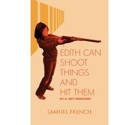 Edith Can Shoot Things And Hit Them