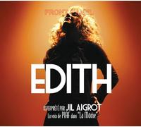 Edith - Interprete Par Jil Aigrot, La Voix De Piaf Dans "La Mome"