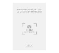 Edith Lejet: Precision Rythmique Dans La Musique De Monteverdi: Vocal Tutor