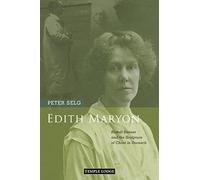 Edith Maryon: Rudolf Steiner and the Sculpture of Christ in Dornach