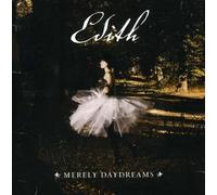 Edith - Merely Daydreams