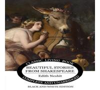 Edith Nesbit Beautiful Stories from Shakespeare (B&W) Paperback Book Edith Nesbit Multicolor