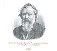Edith Orloff & John Walz - Brahms: Cello-Sonatas & Hungarian Dances