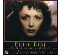 Edith Piaf - Anthology - L'accordéoniste - VOL.1