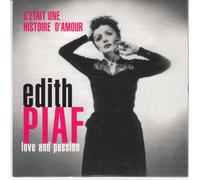 EDITH PIAF - C'etait Une Histoire D'amour