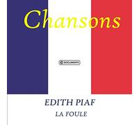 Edith Piaf - La Foule