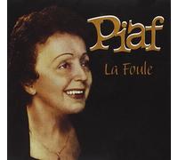 Edith Piaf - La Foule