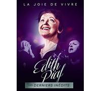 Edith Piaf: La joie de vivre