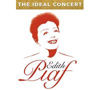 Edith Piaf "The Ideal concert"