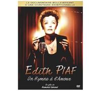 Edith Piaf - Un hymne à l'amour