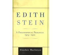 Edith Stein: A Philosophical Prologue, 1913-1922