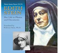 Edith Stein: Her Life in Photos and Documents