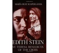 Edith Stein: St Teresa Benedicta of the Cross