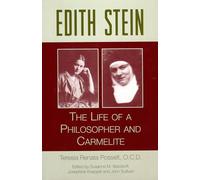 Edith Stein: The Life Of a Philosopher And Carmelite