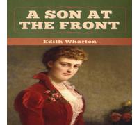Edith Wharton A Son at the Front Paperback Book Edith Wharton Multicolor