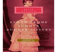 Edith Wharton Ethan Frome, Summer, Bunner Sisters Hardback Book Edith Wharton Multicolor
