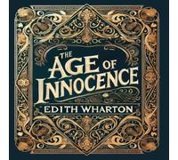 Edith Wharton The Age of Innocence (Collector's Edition) (Laminated Hardback Edith Wharton Multicolor