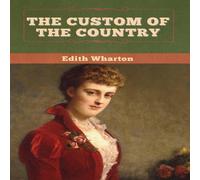 Edith Wharton The Custom of the Country Hardcover Book Edith Wharton Multicolor
