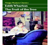 Edith Wharton The Fruit of the Tree N/A Book Edith Wharton Multicolor