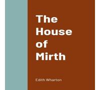 Edith Wharton The House of Mirth Paperback Book Edith Wharton Multicolor