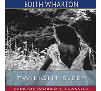 Edith Wharton Twilight Sleep (Esprios Classics) Paperback Book Edith Wharton Multicolor