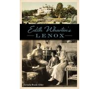Edith Wharton's Lenox