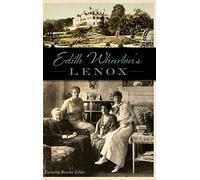 Edith Wharton's Lenox