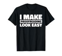 Editing Proofreading - Text Proofreader T-Shirt