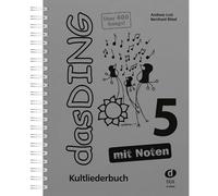 Edition Dux Das Ding 5 - Kultliederbuch mit Noten - Songbook