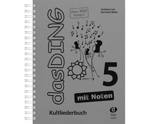 Edition Dux Das Ding 5 - Kultliederbuch mit Noten - Songbook