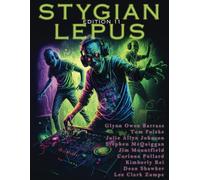 Edition Eleven (The Stygian Lepus Magazine)