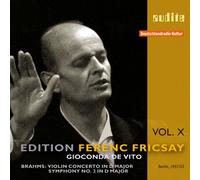Edition Ferenc Fricsay, Vol. 10 - Brahms: Violin Concerto in D major / Symphony No. 2
