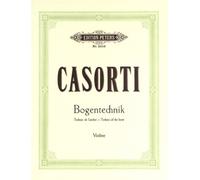 EDITION PETERS CASORTI AUGUST - BOWING TECHNIQUE OP.50 - VIOLIN Classical sheets String ensemble by August Casorti (11-Oct-2014) Sheet music