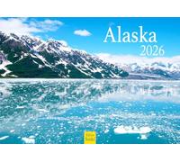 Edition Seidel Premium Alaska Calendar 2026 Format DIN A4 Wall Calendar USA North America Glacier Mountains Bears Elk Bering Sea North Polar Sea