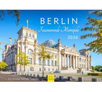 Edition Seidel Premium Calendar Berlin Fascinating Metropolis 2026 Format DIN A4 Wall Calendar Germany Capital TV Tower Reichstag Brandenburg Gate Spree Christian Müringer