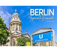 Edition Seidel Premium Calendar Berlin Grand Buildings 2027 DIN A5 German Wall Calendar German Capital Memorial Church Reichstag Victory Column Door by Melanie Viola