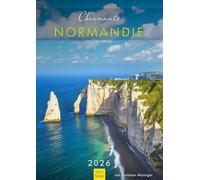 Edition Seidel Premium Calendar Charming Normandy 2026 Format DIN A3 Wall Calendar North France Fermanville Rouen Barfleur Lime Rocks Steep Coast Sea Port Christian Müringer
