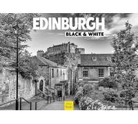 Edition Seidel Premium Calendar Edinburgh Black & White 2026 Format DIN A3 Wall Calendar Europe Great Britain Scotland Calton Hill Castle Melanie Viola