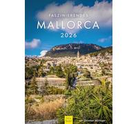 Edition Seidel Premium Calendar Fascinating Mallorca 2026 Format DIN A3 Wall Calendar Spain Balearic Islands Island Palma Calvary Port d'Andratx Mediterranean Sea Christian Müringer