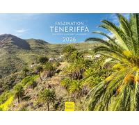 Edition Seidel Premium Calendar Fascination Tenerife 2026 Format DIN A3 Wall Calendar Spain Canary Island Santa Cruz San Telmo Teno Mountains Laurel Forest Peter Schickert