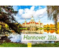 Edition Seidel Premium Calendar Hannover 2026 Format DIN A4 Wall Calendar Europe Germany Lower Saxony Leash Saxony Men's Houses Gardens