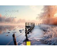 Edition Seidel Premium Calendar Idyllic Paths by the Water 2026 Format DIN A3 Wall Calendar Path Bridge Lake Pond Coast Nature Seasons Melanie Viola