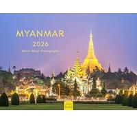 Edition Seidel Premium Calendar Myanmar 2026 Format DIN A3 Wall Calendar Asia Yangon Sagaing Temple Andaman Sea Mario Weigt