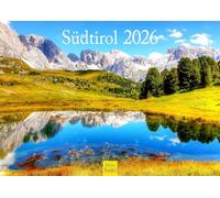 Edition Seidel Premium Calendar South Tyrol 2026 Format DIN A4 Wall Calendar Italy Alto Adige Merano Mountains Dolomites Val Gardena Resia Lake Resia
