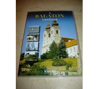 EDITIONS ATLAS - A Balaton Varazsa